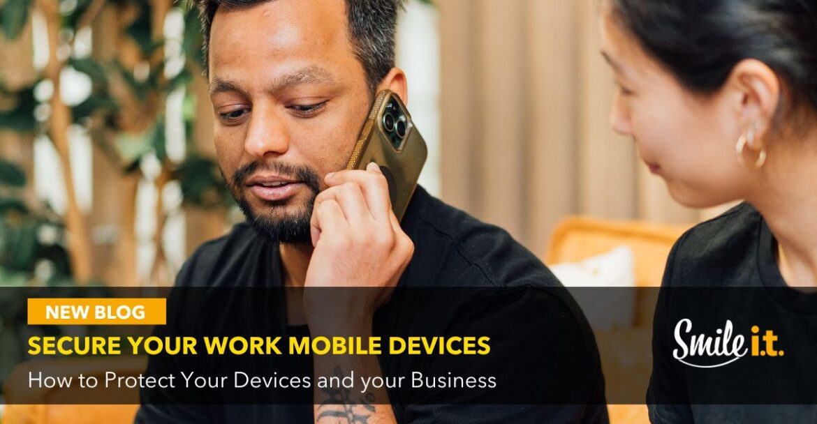 secure your work mobile devices