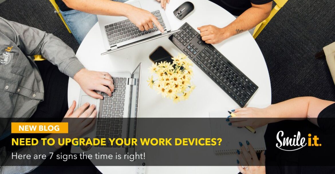 upgrade your work devices